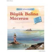 Büyük Balina Macerası - Deniz Hikayeleri