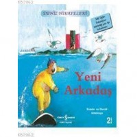 Yeni Arkadaş - Deniz Hikayeleri