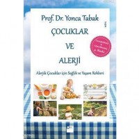 Çocuklar ve Alerji; Alerjik Çocuklar için Sağlık ve Yaşam Rehberi