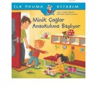 Minik Çağlar Anaokuluna Başlıyor; İlk Okuma Kitabım