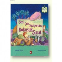 Seni Çok Seviyorum, Kokuşuk Surat