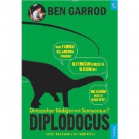 Diplodocus; Dinozorları Bildiğini mi Sanıyorsun?