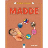 Madde - İlk Bilgiler ve Deneyler