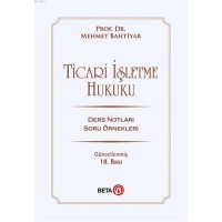 Ticari İşletme Hukuku; Ders Notları Soru Örnekleri