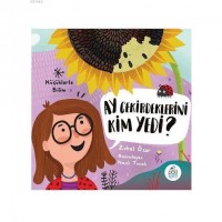 Ay Çekirdeklerini Kim Yedi?