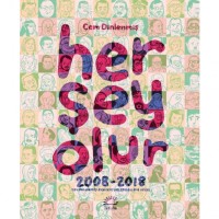 Her Şey Olur; 2008 - 2018 Yayımlanmış Karikatürlerden Bir Seçki