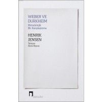 Weber ve Durkheim - Metodolojik Bir Karşılaştırma