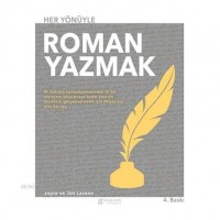 Her Yönüyle Roman Yazmak