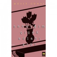 Sevdiğim Çiçek Adları Gibi