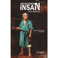 Anlaşılmayan İnsan