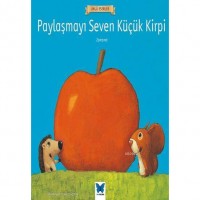 Paylaşmayı Seven Küçük Kirpi