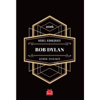 Nobel Konuşması - Bob Dylan - 2016