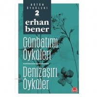 Günbatımı Öyküleri - Denizaşırı Öyküler; Bütün Öyküleri - 2