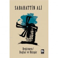 Değirmen / Dağlar ve Rüzgar