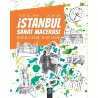 İstanbul Sanat Macerası; Çocuklar İçin Sanat ve Gezi Rehberi