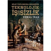 Bilgi Toplumuna Geçerken Teknolojik İşlevsizlik