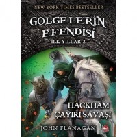 Gölgelerin Efendisi - İlk Yıllar 2; Hackham Çayırı Savaşı