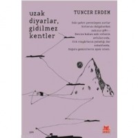 Uzak Diyarlar, Gidilmez Kentler