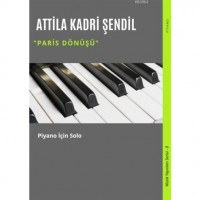 Paris Dönüşü; Piyano İçin Solo