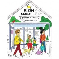 Bizim Mahalle - Boyama Kitabı