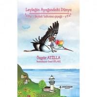 Leyleğin Ayağındaki Dünya; Dünya - Leylek Takvimi Çiçeği