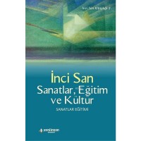 Sanatlar, Eğitim ve Kültür; Sanatlar Eğitimi