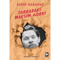 Torbadaki Maksim Gorki