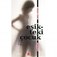 Eşikteki Çocuk; #tween