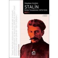 Stalin - İktidar Paradoksları 1878-1928 Cilt 1