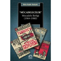 Mücadeleciler; Mücadele Birliği 1964-1980