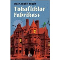 Tuhaflıklar Fabrikası