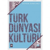 Türk Dünyası Kültürü 2