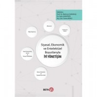 Siyasal, Ekonomik ve Entelektüel Boyutlarıyla İyi Yönetişim