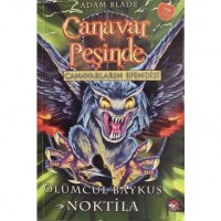 Canavarların Efendisi Ölümcül Baykuş Noktila - Canavar Peşinde