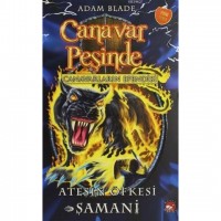 Canavar Peşinde - 56; Ateşin Öfkesi