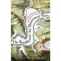 The Bosphorus: An Illustrated Story