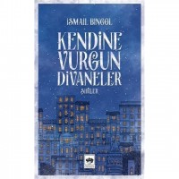 Kendine Vurgun Divaneler