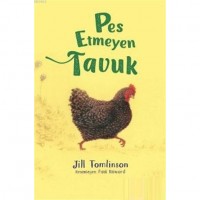 Pes Etmeyen Tavuk
