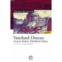 Vaterland Dosyası; Gereon Rath`ın Dördüncü Vakası