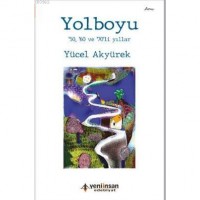 Yolboyu `50, `60 ve `70`li yıllar