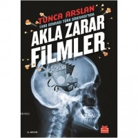 1980 Sonrası Türk Sineması`nda Akla Zarar Filmler
