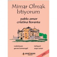 Mimar Olmak İstiyorum
