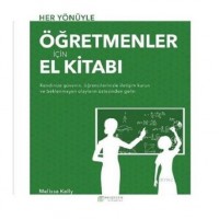 Her Yönüyle Öğretmenler İçin El Kitabı