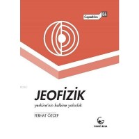 Jeofizik - Yerküre`nin Kalbine Yolculuk; CepteBilim 04
