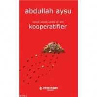 Kooperatifler; Yemek Yemek Politik Bir İştir