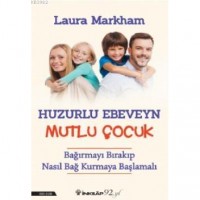 Huzurlu Ebevyn Mutlu Çocuk