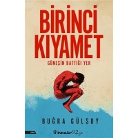 Birinci Kıyamet; Güneşin Battığı Yer