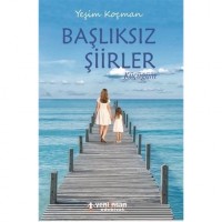 Başlıksız Şiirler Küçüğüm