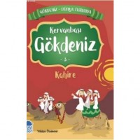Gökdeniz Kahire Turunda / 2 Sınıf Okuma Kitabı