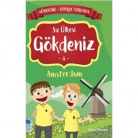 Gökdeniz Amsterdam Turunda / 2 Sınıf Okuma Kitabı